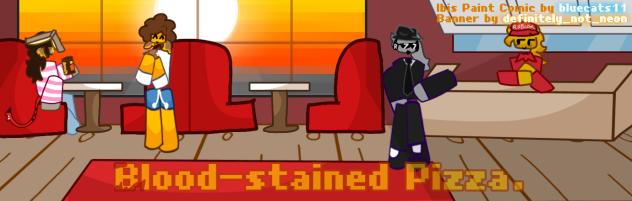 Blood-stained Pizza Banner Comp