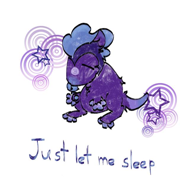 Just let me sleep