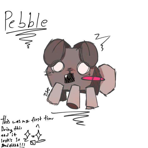 PEBBLE IN MY STYLE AHHHHHHHHHHH
