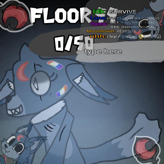 chat be like when you survive all floors