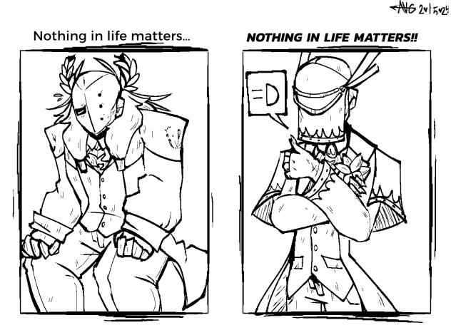 Nothing in life matters