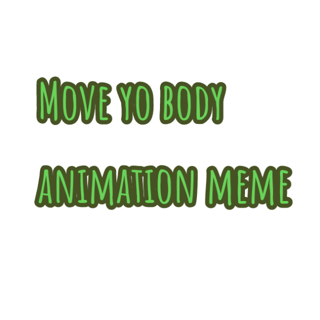 move yo body