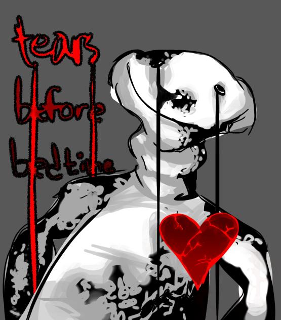 TEARSBEFOREBEDTIME