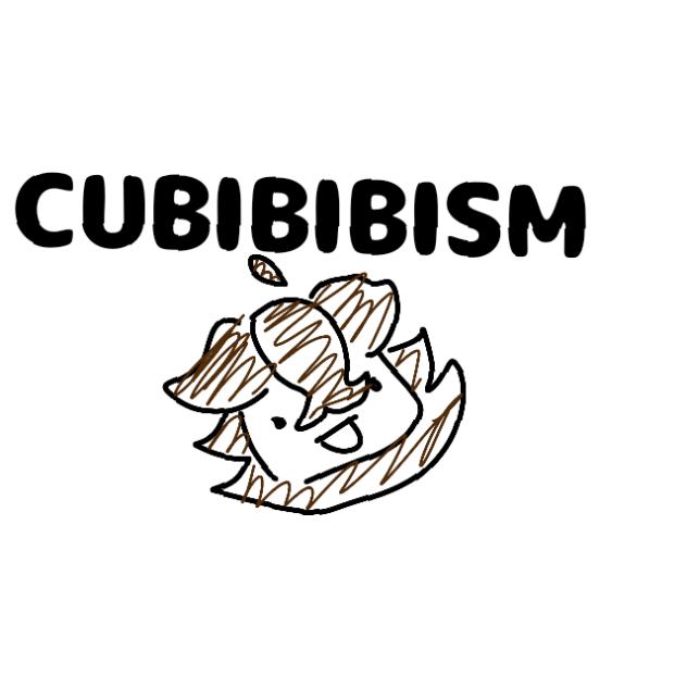 CUBIBIBISM
