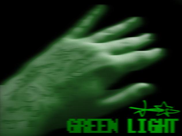 G R E E N L I G H T