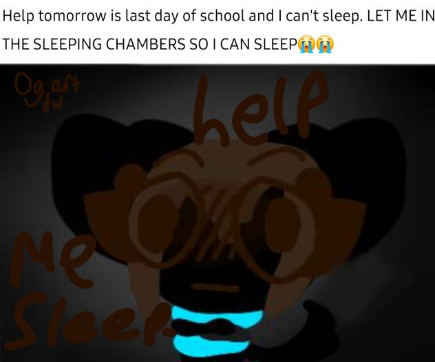 ITS ALMOST 12 AM LET ME SLEEP BRAIN😭😭😭