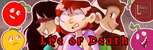Life or Death banner contest!