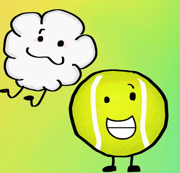 Tennis ball and Cloudy (my oc) doodle!