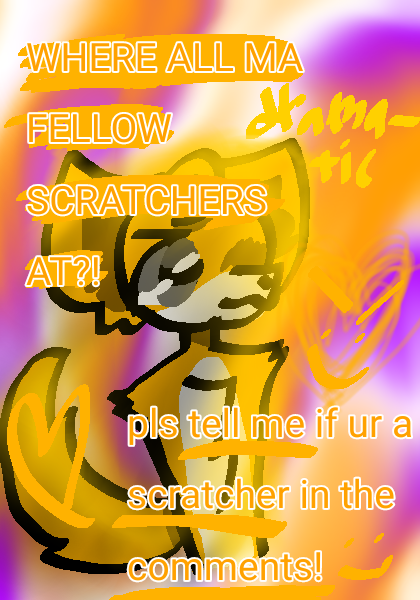 ALL MA FELLOW SCRATCHERS