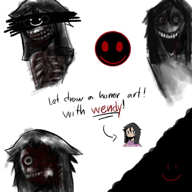 let draw a horror art with Wendy!