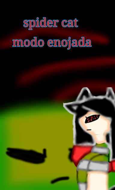 spider cat modo enojada OnO