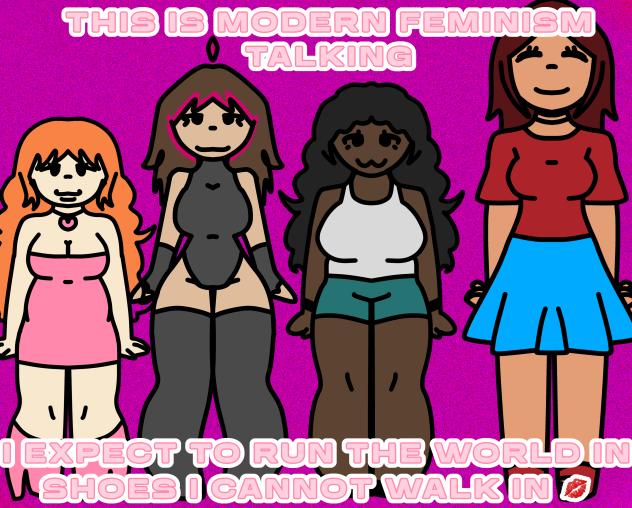 THIS IS MODERN FEMINISM TALKING