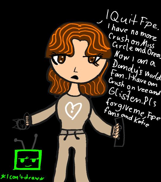 I am Quitting Fpe now…