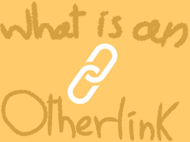 Basics of otherlink if you care ig