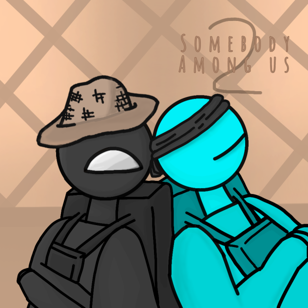 Somebody Among us 2