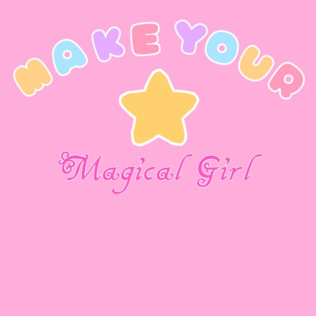 Make ur magical girl