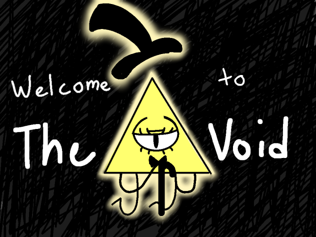 Gravity Falls -Where Bill is right now..