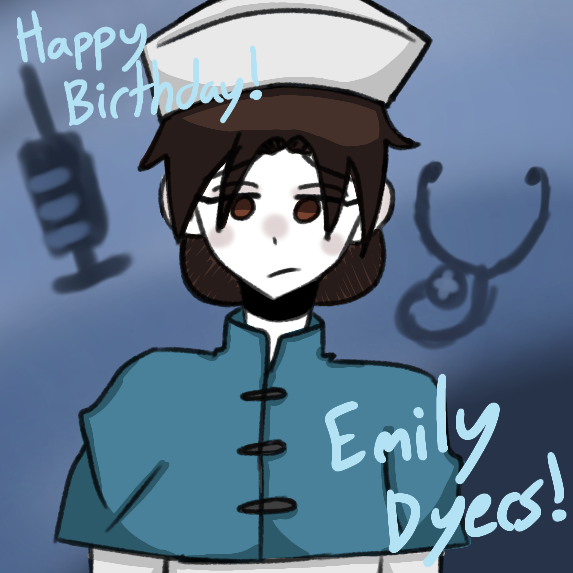 Happy birthday, Emily Dyers (Doctor)!