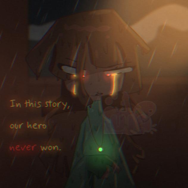 In this story our hero NEVER won~