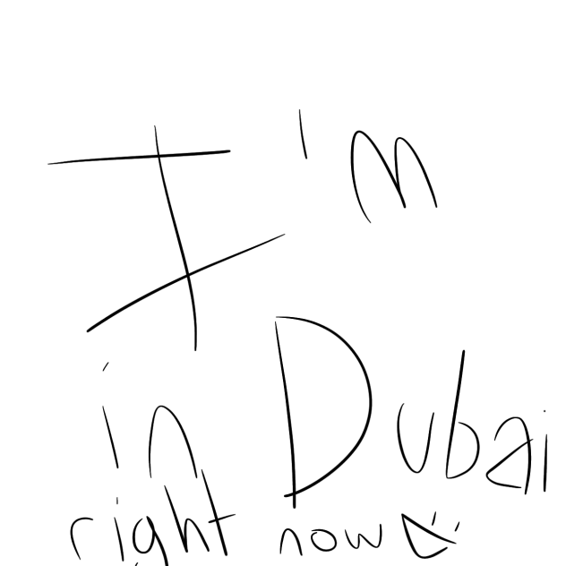 im in dubai yayyyyy