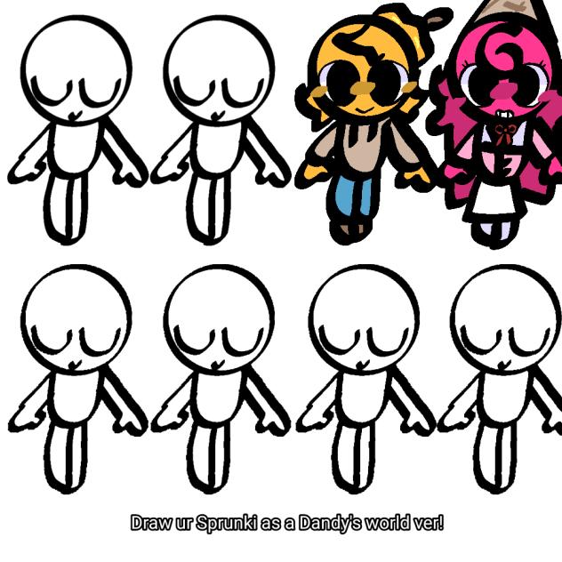 Draw ur Sprunki oc in a Dandys world ver