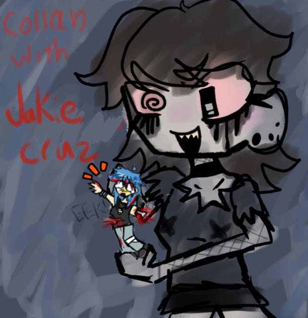 Collab- Jakie Cruz