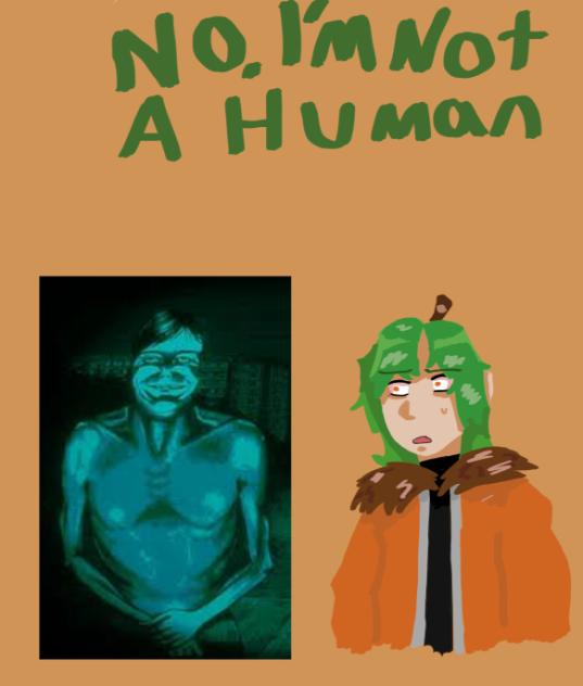 NO IM NOT A HUMAN