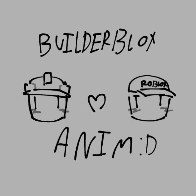 Builderblox Anim
