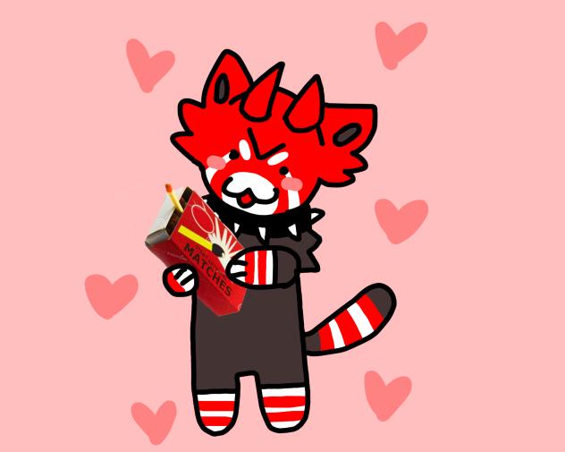 HI ARSONIST IF YOU SEE THIS