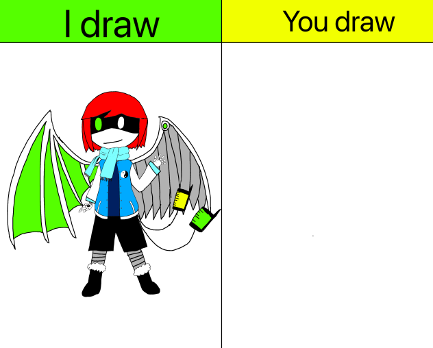 You draw