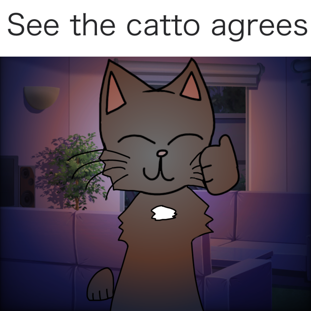 The catto agrees!