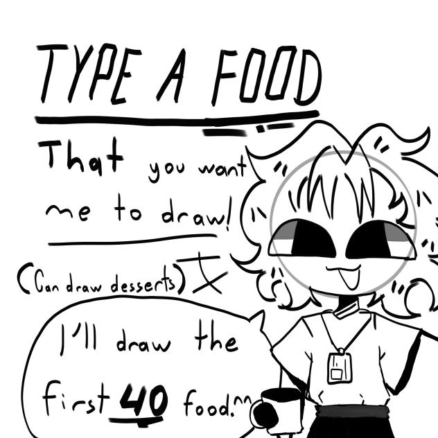 TEXT A FOOD TO DRAW!!!