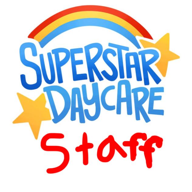 Superstar daycare staff