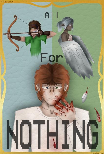 🏹 All For NOTHING. 🕊️