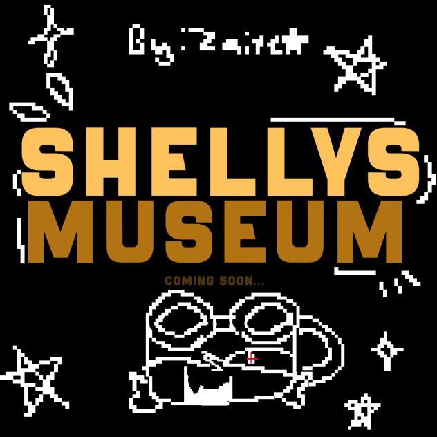 SHELLYS MUSEUM