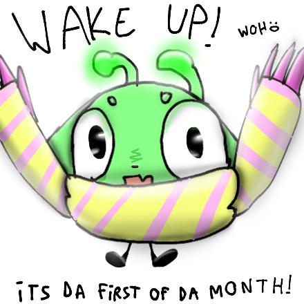 WAKE UP🗣️ITS DA FIRST OF DA MONTH🗣️
