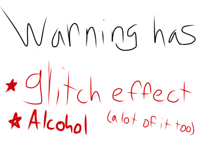 Blame it on the alcohol (riri animatic)
