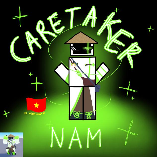 Caretaker Nam 🇻🇳🇻🇳🇻🇳