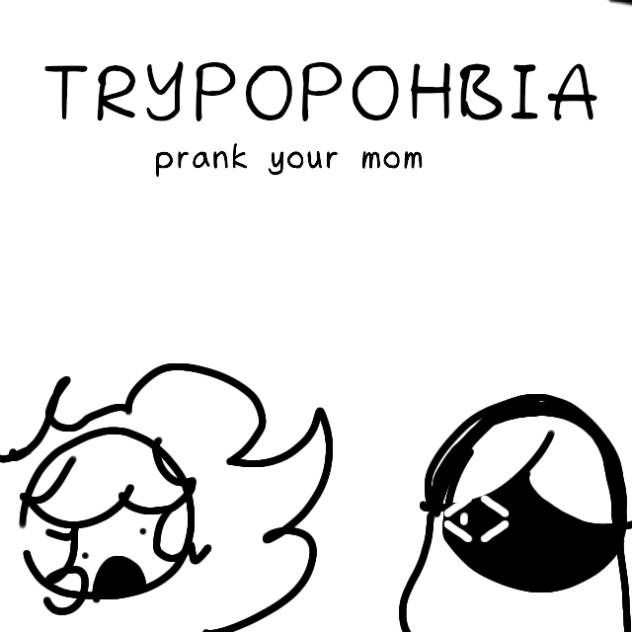 TRYPOPHOBIA MEME - Prank your mom