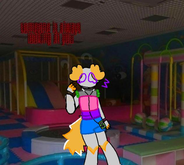 Someone is always watching.