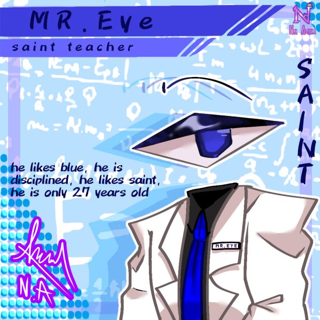 MY new OC (Mr.Eye)