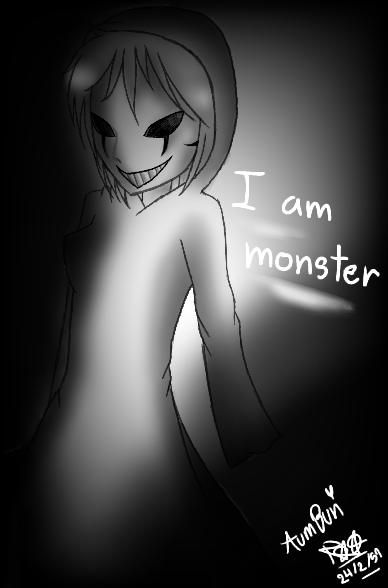 I am monster