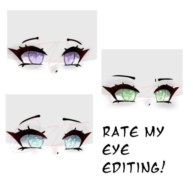 Eye Edits... RATE IT