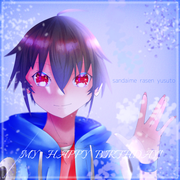 My Happy Birthday yusuto!