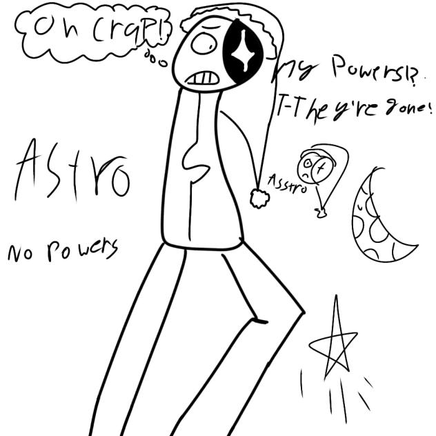 Astro no powers