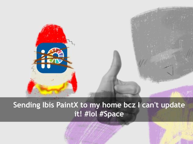 I am incapable of updating IbisPaint.