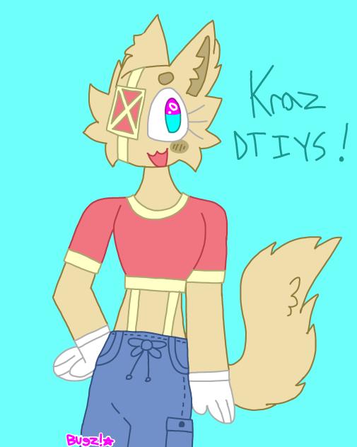 Kraz DTIYS Entry!