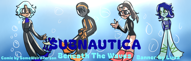 Banner for Subnautica!