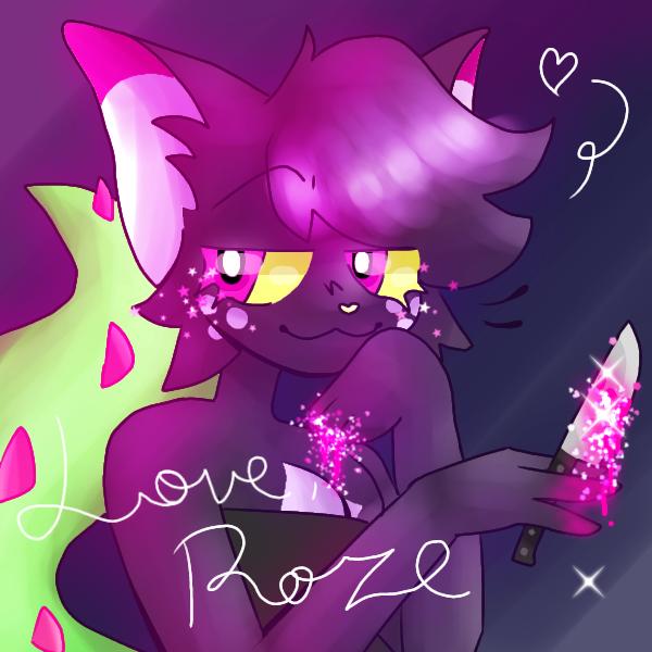 Love, Roze 💜🔪