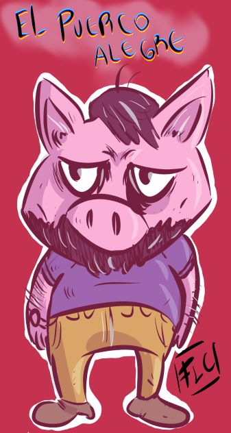 Puerco alegre (Happy pig)